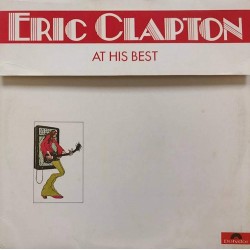 Пластинка Eric Clapton At His Best